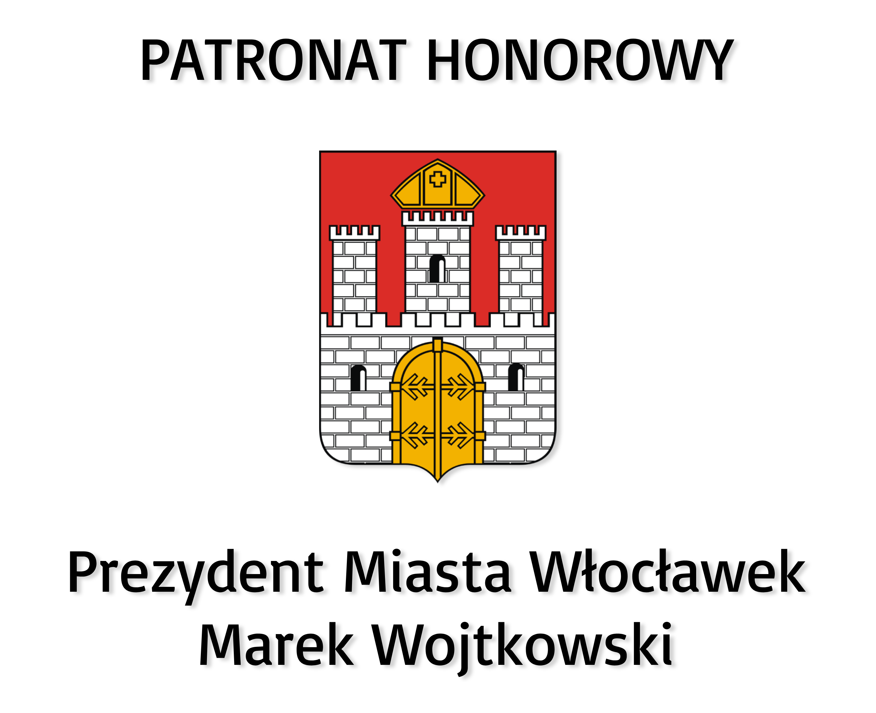 Logo patronat honorowy prezydent miasta Włocławek Marek Wojtkowski.